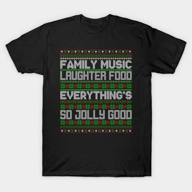 Family Music. Ugly Christmas Sweater T-Shirt by Satic